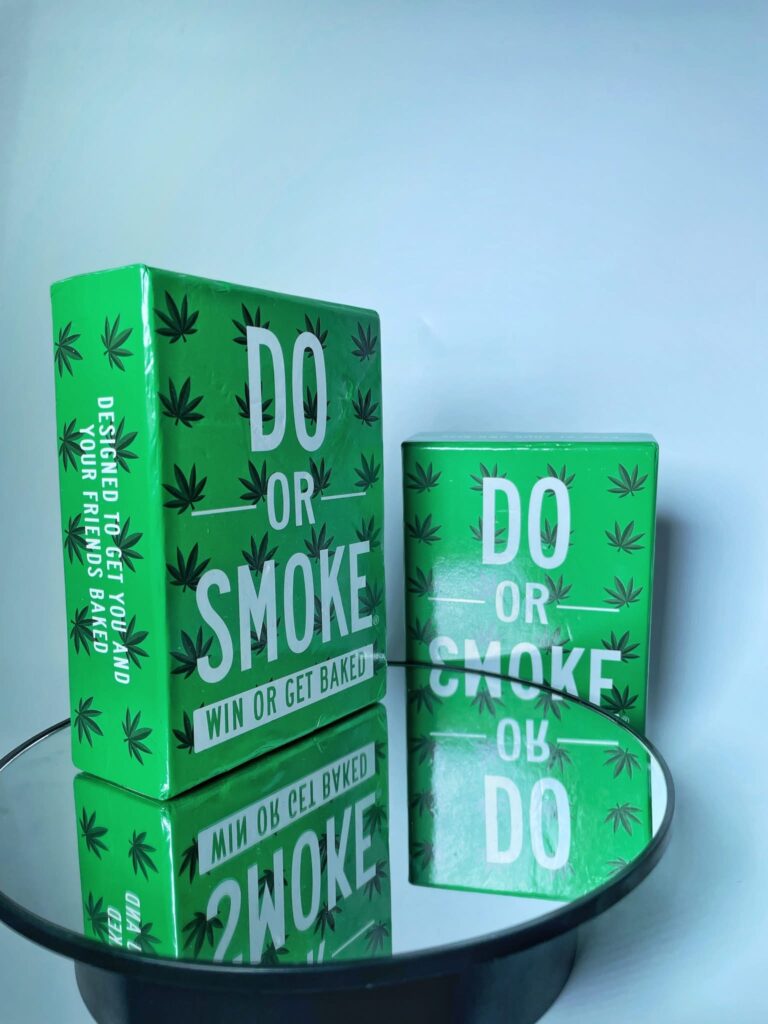 DO OR SMOKE